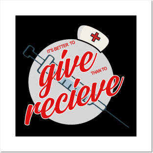 It's Better To Give Than To Receive CNA Nurse Gift Posters and Art